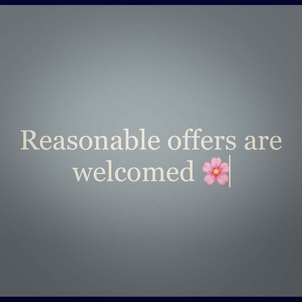 Reasonable offers are Welcomed!!!